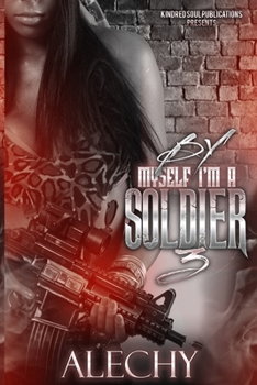 Paperback By Myself I'm A Soldier 3 Book