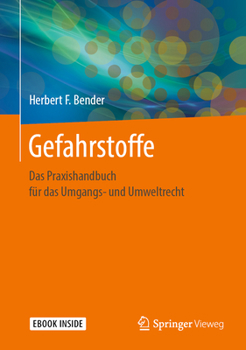 Hardcover Gefahrstoffe: Das Praxishandbuch Für Das Umgangs- Und Umweltrecht [German] Book