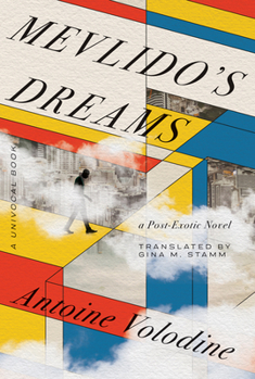 Paperback Mevlido's Dreams: A Post-Exotic Novel Book