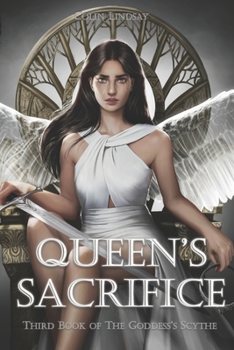 Queen's Sacrifice - Book #3 of the Goddess's Scythe