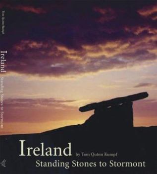 Ireland: Standing Stones to Stormont