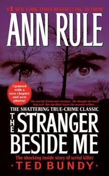 Mass Market Paperback The Stranger Beside Me: The Shocking Inside Story of Serial Killer Ted Bundy Book
