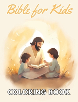 Paperback Bible Coloring Book for Kids: New and Exciting Designs Suitable for All Ages Book