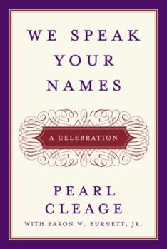 Hardcover We Speak Your Names: A Celebration Book