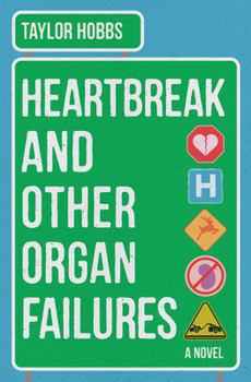 Hardcover Heartbreak and Other Organ Failures Book