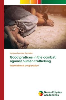 Paperback Good pratices in the combat against human trafficking [Portuguese] Book