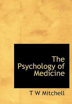 Hardcover The Psychology of Medicine Book