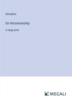 Paperback On Horsemanship: in large print Book