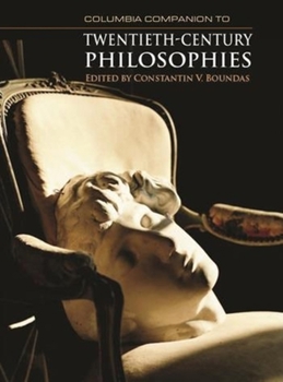 Paperback Columbia Companion to Twentieth-Century Philosophies Book