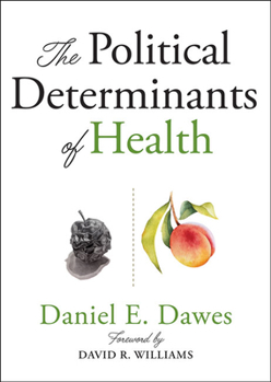Paperback The Political Determinants of Health Book
