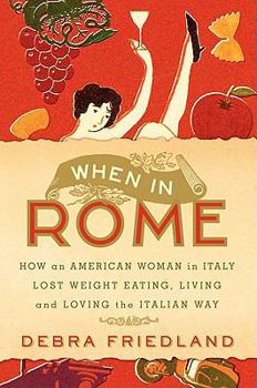 Hardcover When in Rome Book