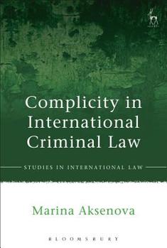 Paperback Complicity in International Criminal Law Book