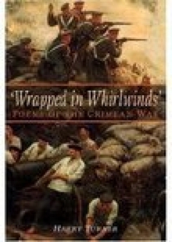 Hardcover Wrapped in Whirlwinds: Poems of the Crimean War Book