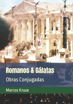 Paperback Romanos & Gálatas: Obras Conjugadas [Portuguese] Book