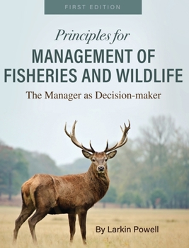 Hardcover Principles for Management of Fisheries and Wildlife Book
