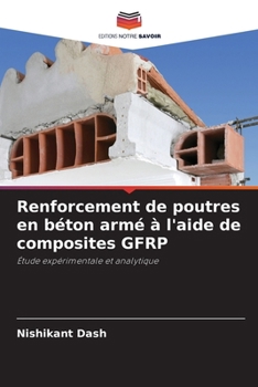 Paperback Renforcement de poutres en béton armé à l'aide de composites GFRP [French] Book