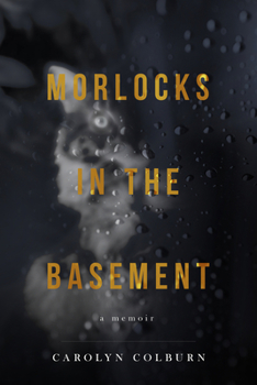 Paperback Morlocks in the Basement Book