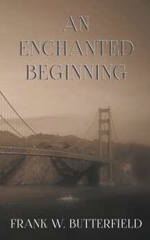 Paperback An Enchanted Beginning Book