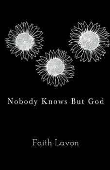 Paperback Nobody Knows But God Book
