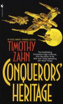 Conquerors' Heritage - Book #2 of the Conquerors Saga