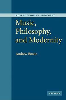 Music, Philosophy, and Modernity - Book  of the Modern European Philosophy