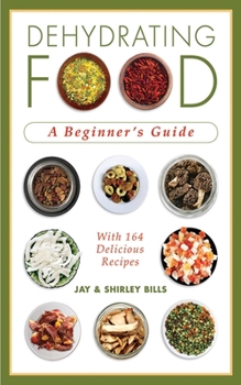 Paperback Dehydrating Food: A Beginner's Guide Book