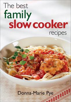 Paperback The Best Family Slow Cooker Recipes Book