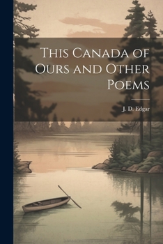 Paperback This Canada of Ours and Other Poems Book