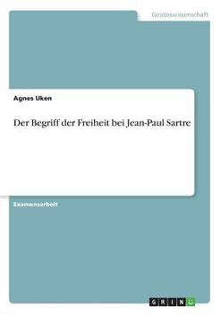 Paperback Der Begriff der Freiheit bei Jean-Paul Sartre [German] Book
