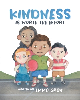 Paperback Kindness Is Worth the Effort Book