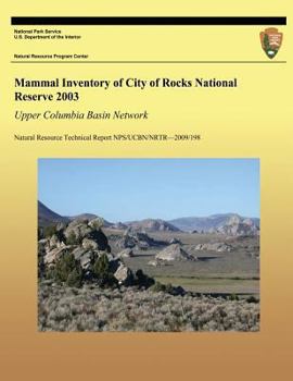 Paperback Mammal Inventory of City of Rocks National Reserve 2003 Book