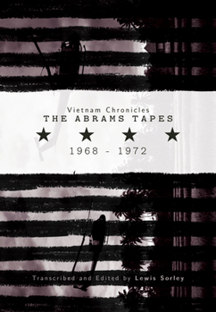 Paperback Vietnam Chronicles: The Abrams Tapes, 1968-1972 Book