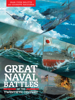 Paperback Great Naval Battles of the Twentieth Century: Tsushima, Jutland, Midway Book