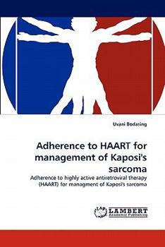 Paperback Adherence to Haart for Management of Kaposi's Sarcoma Book