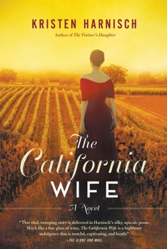 The California Wife - Book #2 of the Vintner's Daughter