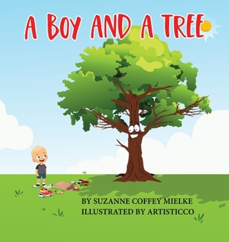 Hardcover A Boy and A Tree Book