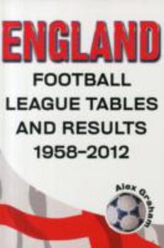 Paperback England - Football League Tables & Results 1958 to 2012 Book