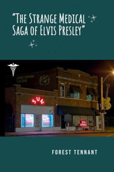 Paperback The Strange Medical Saga of Elvis Presley Book