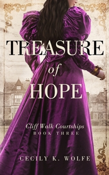 Treasure of Hope - Book #3 of the Cliff Walk Courtships
