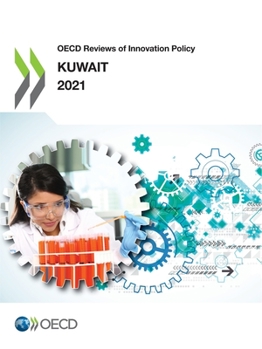 Paperback OECD Reviews of Innovation Policy: Kuwait 2021 Book