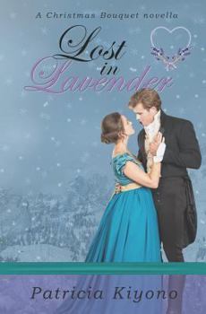 Lost in Lavender - Book #1 of the A Christmas Bouquet