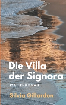 Paperback Die Villa der Signora: Italienroman [German] Book