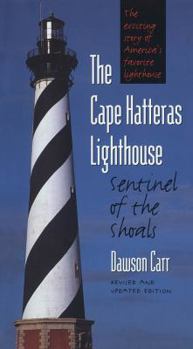 Paperback Cape Hatteras Lighthouse Sentinel of the Shoals Book