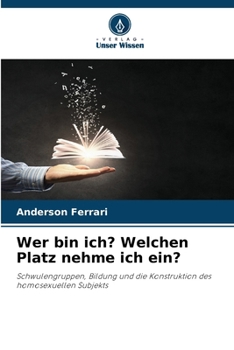 Paperback Wer bin ich? Welchen Platz nehme ich ein? [German] Book