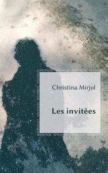 Paperback Les invitées: Nouvelles [French] Book