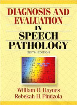 Hardcover Diagnosis and Evaluation in Speech Pathology Book