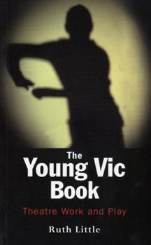 Paperback The Young Vic Theatre Book