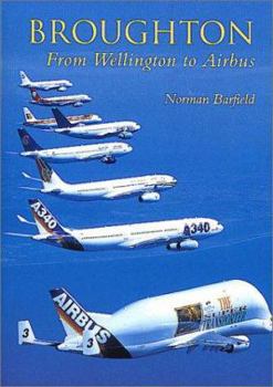 Paperback Broughton: From Wellington to Airbus Book