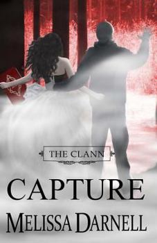 Paperback The Clann Series, Book #4: Capture Book