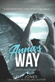 Anna's Way - Book #2 of the Ditch Lane Diaries